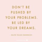 Link Love: Don’t Be Pushed By Your Problems